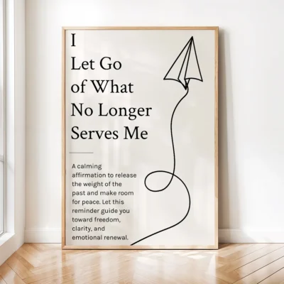 I-Let-Go-of-What-No-Longer-Serves-Me-1