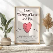 I Am Worthy of Love and Joy – Self-Love Digital Wall Art, Instant Download, Motivational Poster, Printable Affirmation Quote